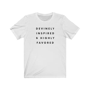 Divinely Inspired Tee